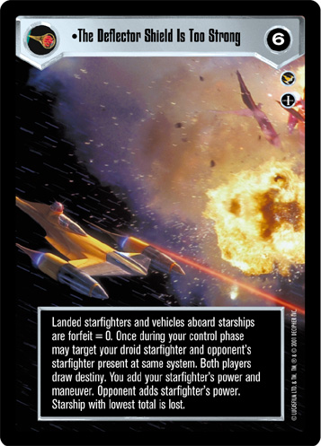 the-deflector-shield-is-too-strong